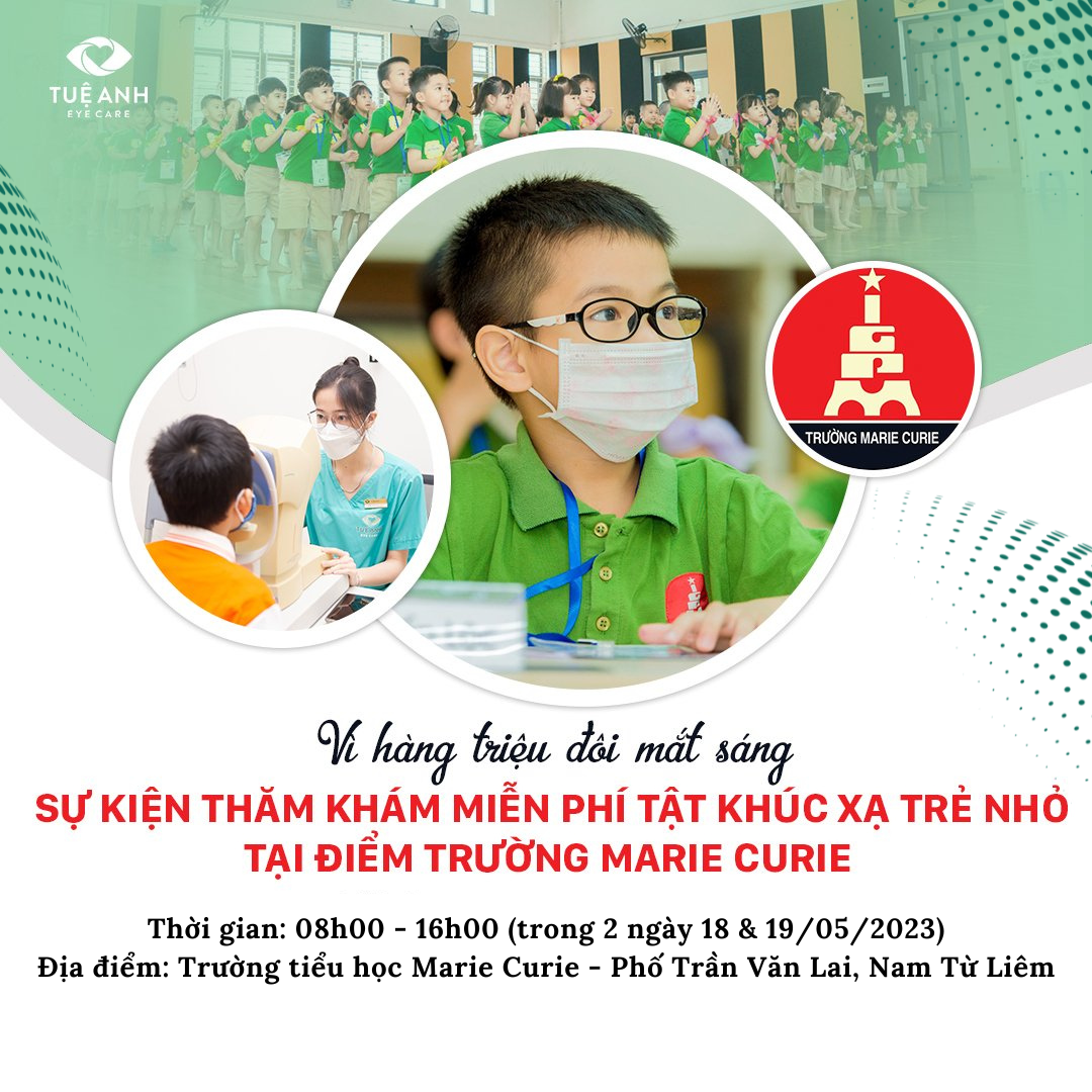 VÌ HÀNG TRIỆU ĐÔI MẮT SÁNG TẠI MARIE CURIE - SỰ KIỆN THĂM KHÁM TẬT KHÚC XẠ CHO HƠN 800 EM HỌC SINH