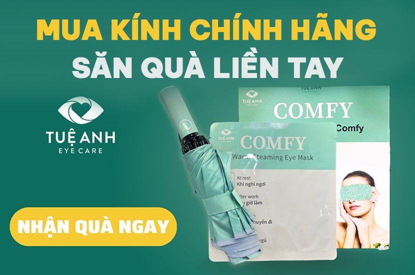 MUA KÍNH CHÍNH HÃNG - NHẬN NGAY QUÀ KHỦNG