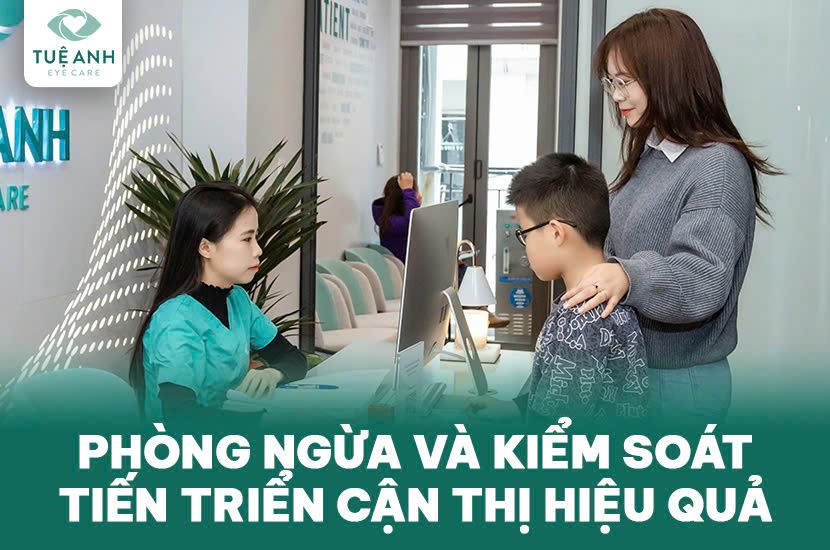 Xu hướng hiện đại trong điều trị cận thị: Phòng ngừa và kiểm soát tiến triển hiệu quả