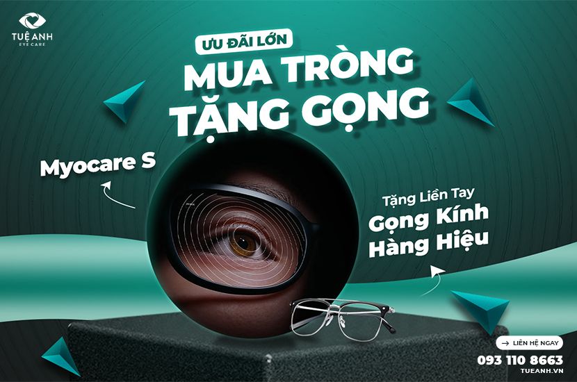 Mua tròng kính  kiểm soát cận thị Zeiss MyoCare S – Tặng gọng kính hàng hiệu | Phòng khám mắt Tuệ Anh