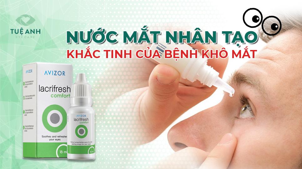 NƯỚC MẮT NHÂN TẠO - XÓA TAN BỆNH KHÔ MẮT