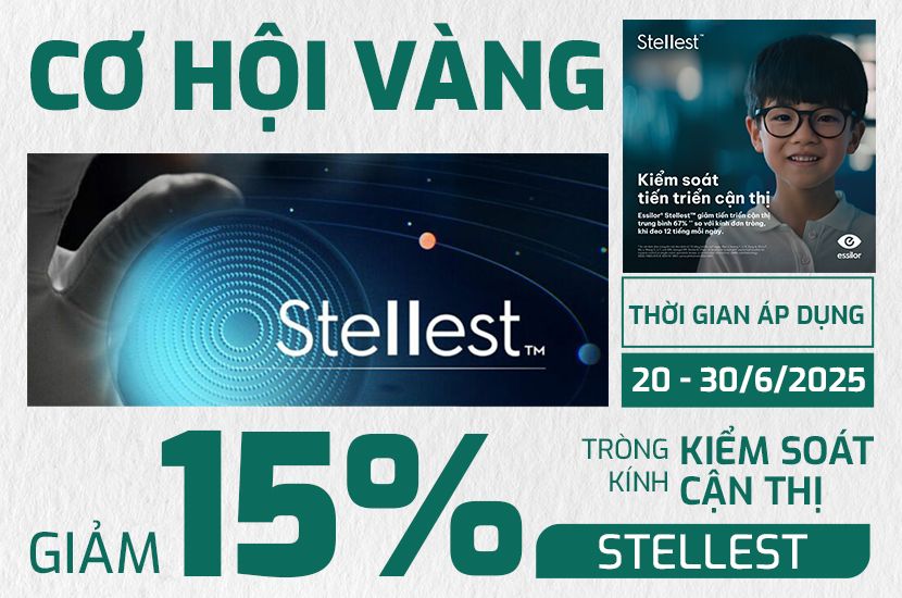Ưu đãi vàng: Giảm 15% tròng kính kiểm soát cận Stellest – Chỉ từ 20–30/6