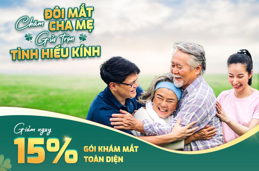 Tri ân Vu Lan – Tặng 15% phí gói khám mắt toàn diện cho ông bà cha mẹ
