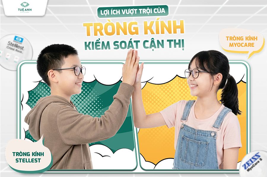 Lợi ích vượt trội của tròng kính kiểm soát cận thị - Giải pháp vàng chặn đứng đà tăng độ ở trẻ 