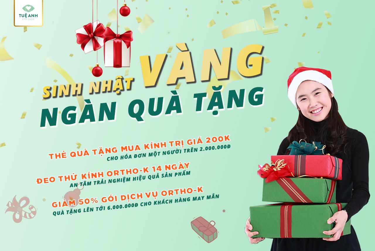 MỪNG SINH NHẬT - ƯU ĐÃI VÀNG CHO ĐÔI MẮT SÁNG