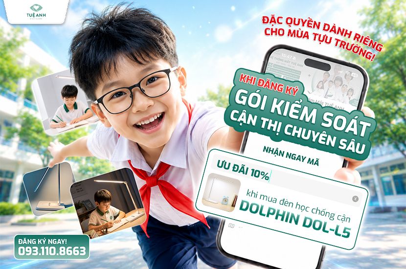 Nhận ưu đãi 10% đèn chống cận Dolphin khi sử dụng một trong các phương pháp kiểm soát cận thị tại Tuệ Anh