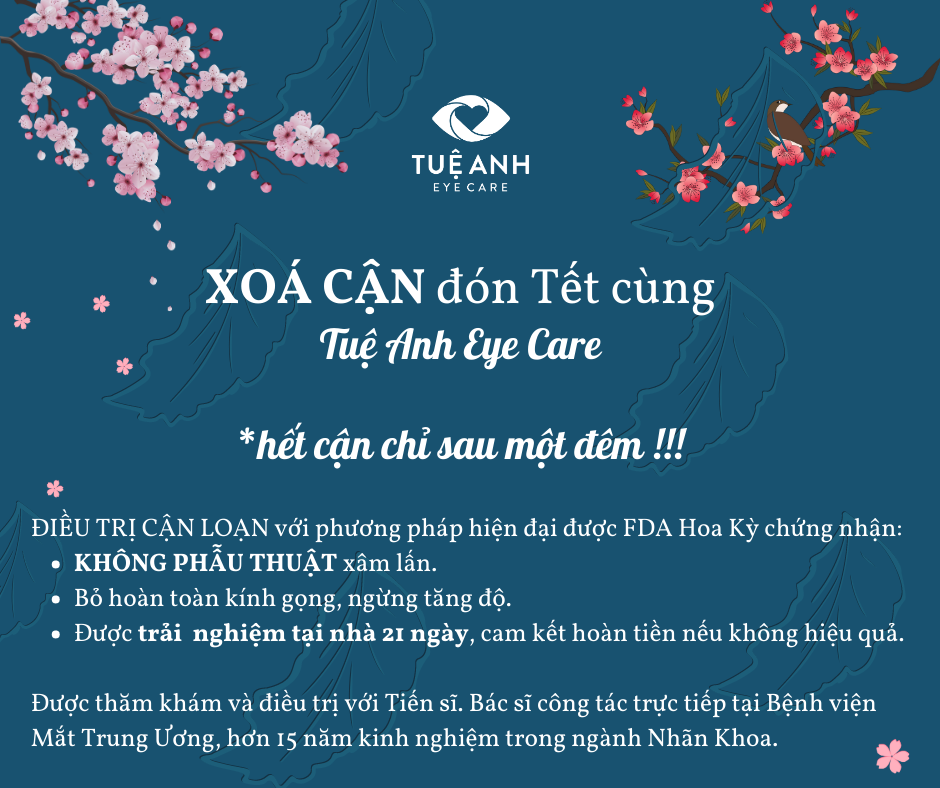 XOÁ CẬN ĐÓN TẾT - HẾT CẬN CHỈ SAU 1 ĐÊM CÙNG TUỆ ANH EYE CARE